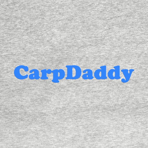 The Carp Daddy Design by Bleeding Yankee Blue